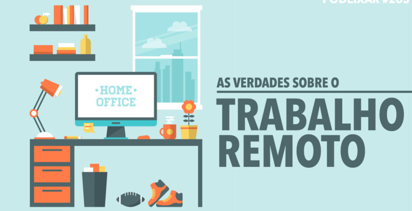 Trabalho Remoto - Navegando no Novo Normal do Mundo Profissional